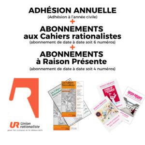 Formule adhésion + <i>les Cahiers rationalistes</i> et <i>Raison présente</i>